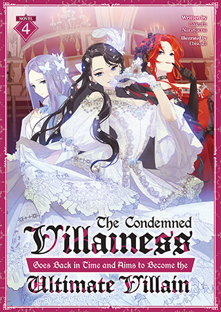 I'm the Villainess, So I'm Taming the Final Boss, Vol. 4 (light novel)