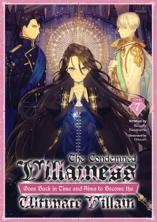 I'm the Villainess, So I'm Taming the Final Boss, Vol. 7 (Light Novel)