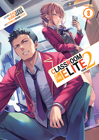 Classroom of the Elite: Year 2 (Light Novel) Vol. 8
